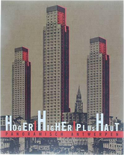 Hoger / higher / plus haut: panoramisch Antwerpen