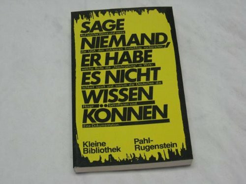Sage niemand, er habe es nicht wissen können