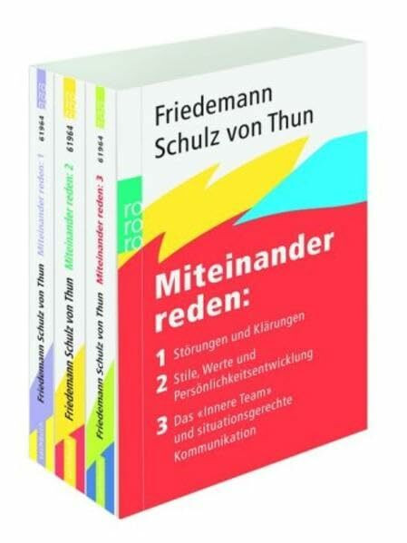 Miteinander reden 1-3: Störungen und Klärungen: Allgemeine Psychologie der Kommunikation / Stile, Werte und Persönlichkeitsentwicklung: Differentielle ... Team" und situationsgerechte Kommunikation