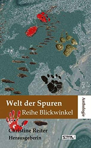 Anthologie Welt der Spuren