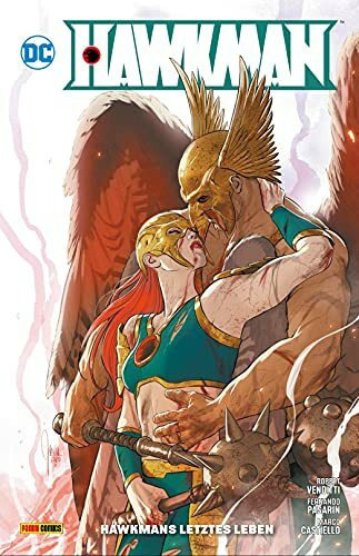 Hawkman: Bd. 5: Hawkmans letztes Leben