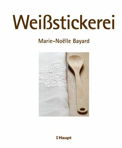 Weissstickerei: Projekte zum Nacharbeiten