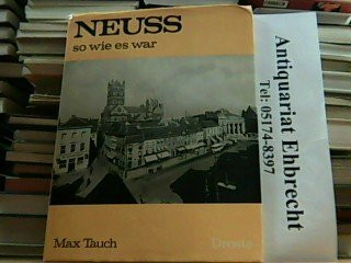 Neuss so wie es war.