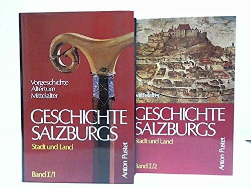 Geschichte Salzburgs - Stadt und Land