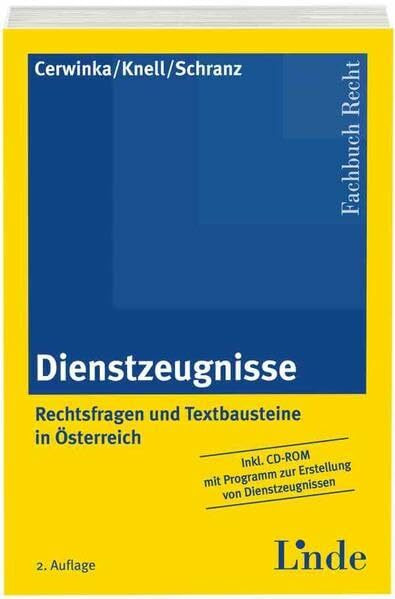 Dienstzeugnisse: Rechtsfragen und Textbausteine in Österreich