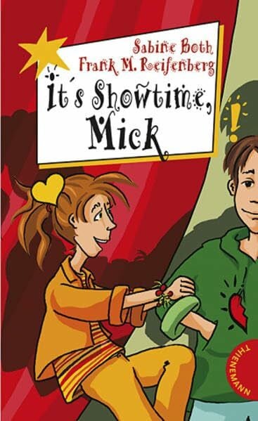 It's Showtime, Mick (Freche Mädchen – freche Bücher!)
