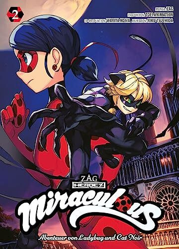 Miraculous - Die Abenteuer von Ladybug und Cat Noir (Manga) 02: Der Manga zur gefeierten Animationsserie auf Disney+!