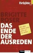 Das Ende der Ausreden: Was alles möglich wird, wenn wir nur wollen