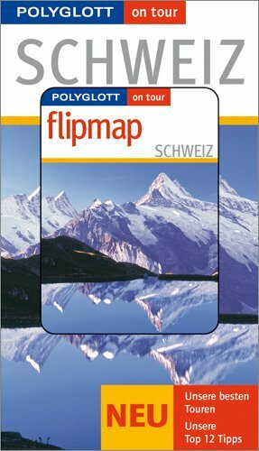 Schweiz - Buch mit flipmap