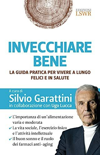 "INVECCHIARE BENE"