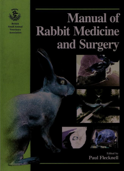 BSAVA's Manual of Rabbit Medicine and Surgery (BSAVA British Small Animal Veterinary Association)