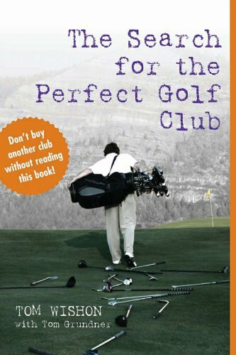 Search For The Perfect Golf Club