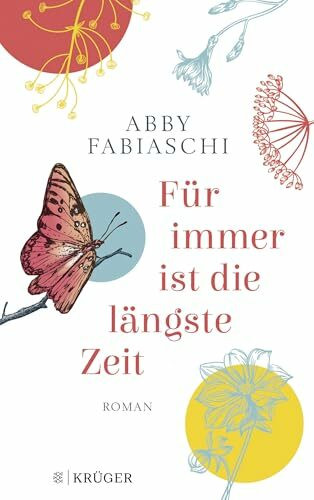 Für immer ist die längste Zeit: Roman