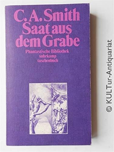 Saat aus dem Grabe. Phantastische Geschichten.