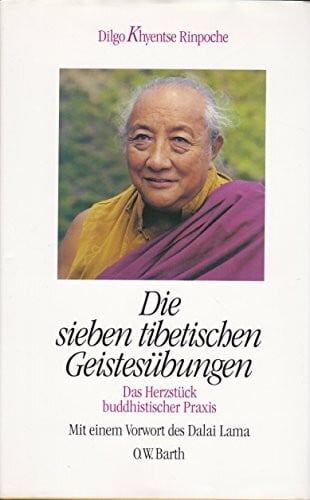 Die sieben tibetischen Geistesübungen