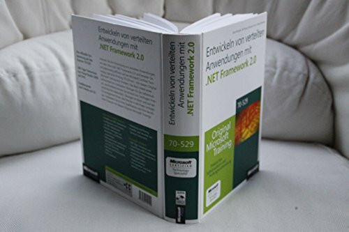 Entwickeln von verteilten Anwendungen mit .NET Framework 2.0 - Original Microsoft Training für MCTS-Examen 70-529: Praktisches Selbststudium