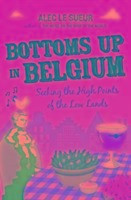 Bottoms up in Belgium