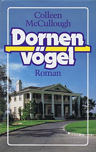 Dornenvögel: Roman