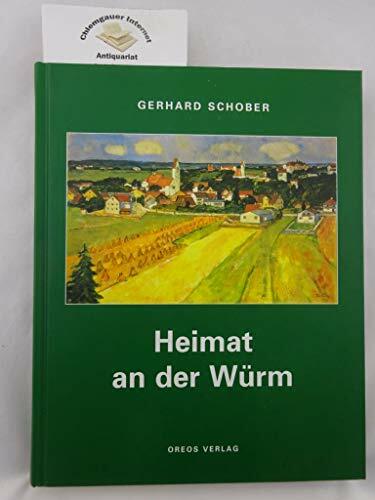 Heimat an der Würm: Mit Beitr. v. Karin von Seydlitz-Kurzbach Heimat an der Würm: Mit Beitr. v. Karin von Seydlitz-Kurzbach