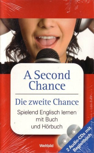 A Second Chance - Die zweite Chance. Spielend Englisch lernen mit Buch und Hörbuch