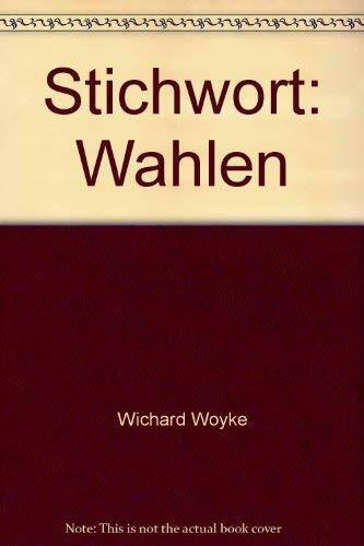 Stichwort: Wahlen