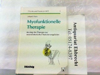 Myofunktionelle Therapie, Bd.3, Katalog der Übungen zur neuromotorischen Funktionsregulation, m. Diskette