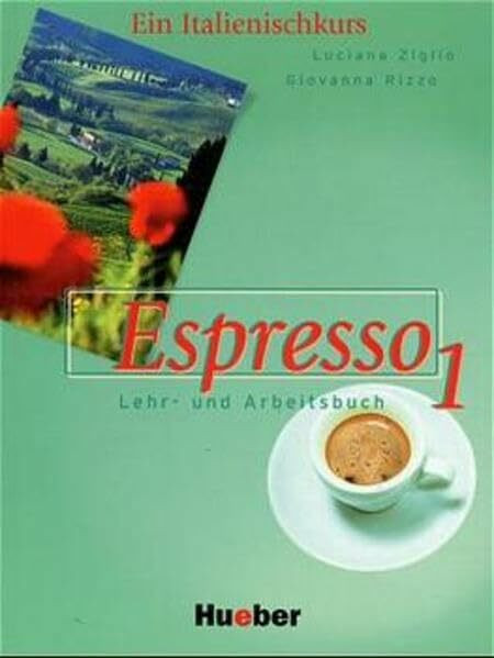 Espresso 1. Ein Italienischkurs: Espresso, Bd.1, Lehr- und Arbeitsbuch, m. Audio-CD