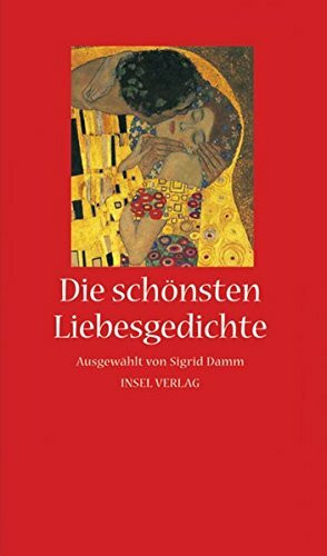 Die schönsten Liebesgedichte (insel taschenbuch)