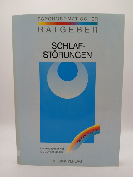 Schlafstörungen. Psychosomatischer Ratgeber