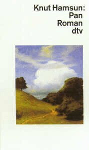 Pan: Aus Lieutenant Thomas Glahns Papieren – Roman (dtv Literatur)