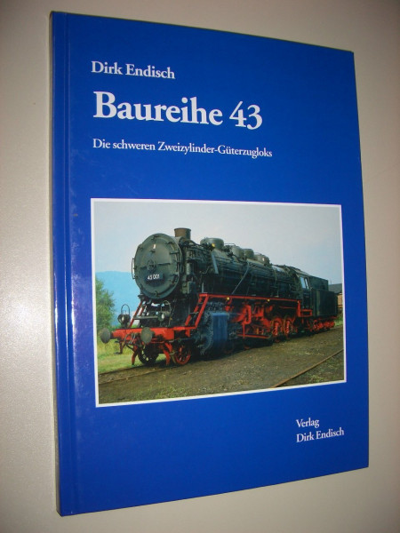 Baureihe 43: Die schweren Zweizylinder-Güterzugloks