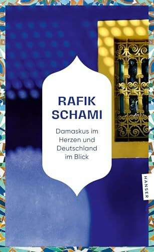 Damaskus im Herzen und Deutschland im Blick: Beobachtungen eines syrischen Deutschen "Ein unermüdlicher Brückenbauer zwischen Orient und Okzident." F.A.Z.