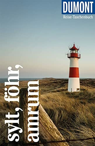 DuMont Reise-Taschenbuch Reiseführer Sylt, Föhr, Amrum: Reiseführer plus Reisekarte. Mit individuellen Autorentipps und vielen Touren.