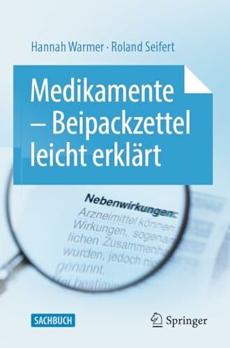 Medikamente - Beipackzettel leicht erklärt