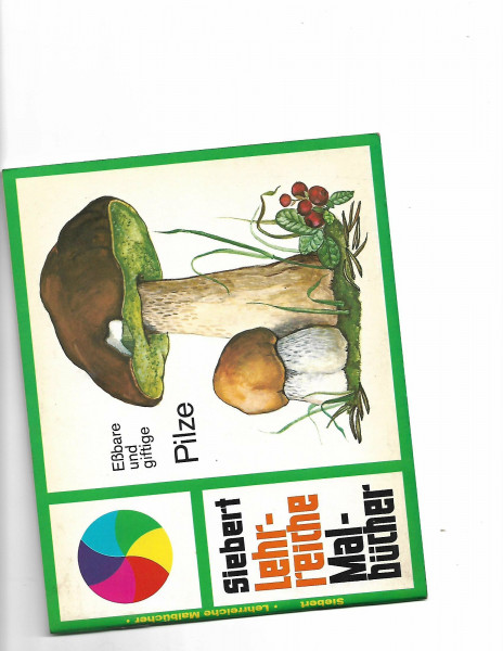 Pilze. Eßbare und giftige Arten