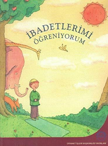 Ibadetlerimi Ogreniyorum