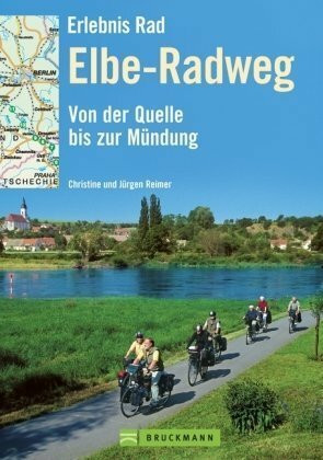 Erlebnis Rad Elbe-Radweg: Von der Quelle bis zur Mündung