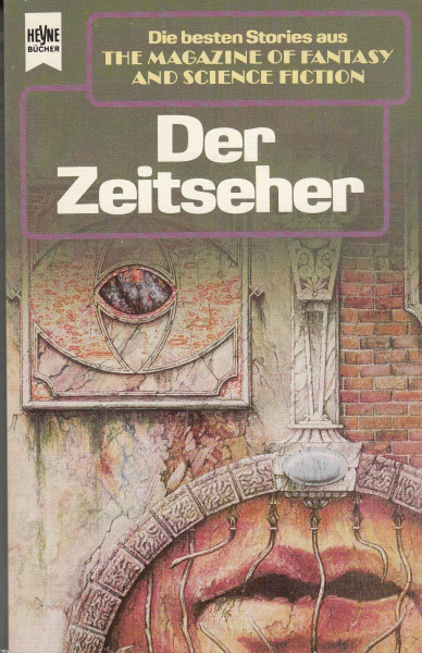 The Magazine of Fantasy and Science Fiction 73. Der Zeitseher.