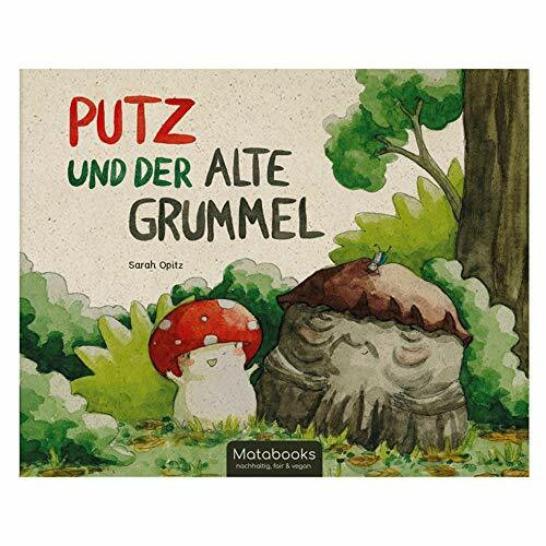 Matabooks, Kinderbuch aus Graspapier, Putz und der alte Grummel