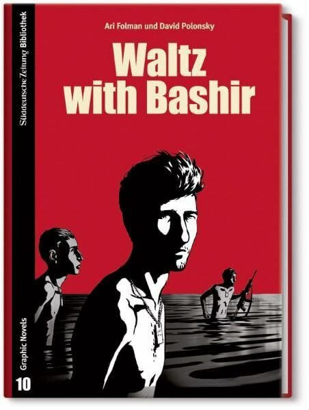 Waltz with Bashir: Eine Kriegsgeschichte aus dem Libanon