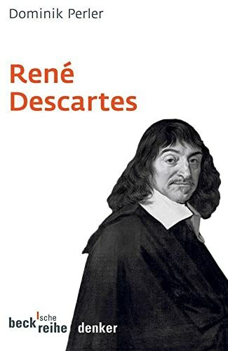 René Descartes (Beck'sche Reihe)