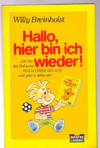 Hallo, hier bin ich wieder