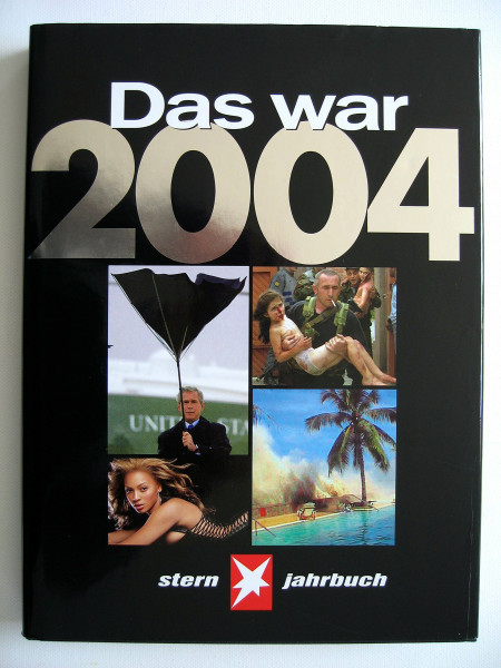 Das war 2004: Stern-Jahrbuch