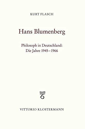 Hans Blumenberg: Philosoph in Deutschland: Die Jahre 1945 bis 1966