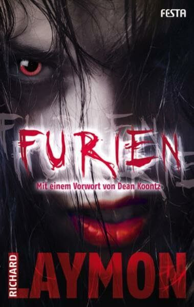 Furien: Ein Kurzroman und 12 weitere Begegnungen mit dem Grauen. (Psychothriller)