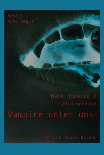 Vampire unter uns!: Band II - rh. neg.