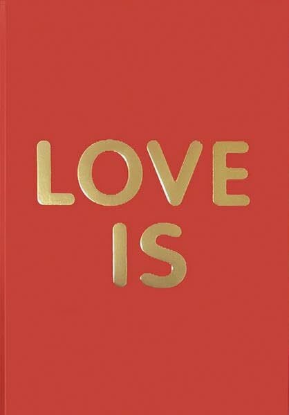 LOVE IS: Das Buch der Liebe I The Book of Love