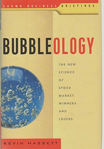 Bubbleology: The New Science of Stock Market Winners and Losers (Crown Business Briefings Book)