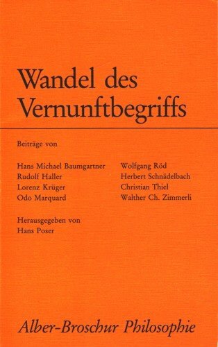 Wandel des Vernunftbegriffs (Alber-Broschur Philosophie) Wandel des Vernunftbegriffs (Alber-Broschur Philosophie)