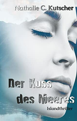 Der Kuss des Meeres